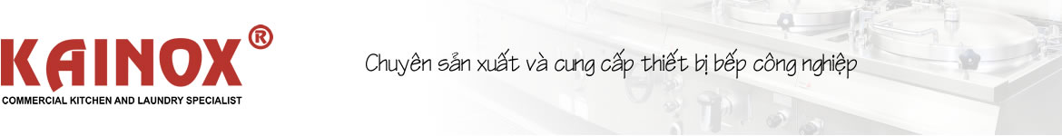 Sản xuất thiết bị bếp công nghiệp